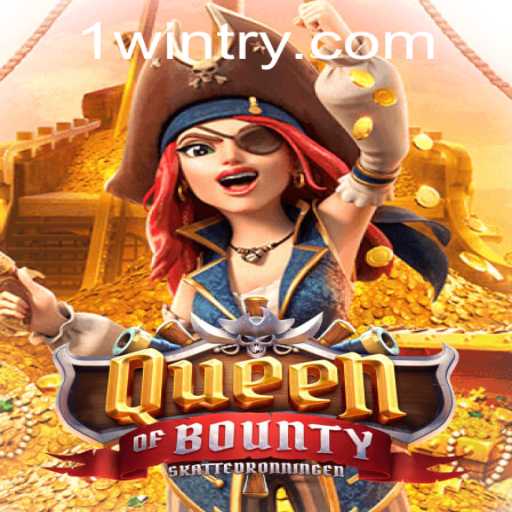 Exploring the Dynamic World of 'Queen of Bounty' and the Thrill of '1win' Gaming